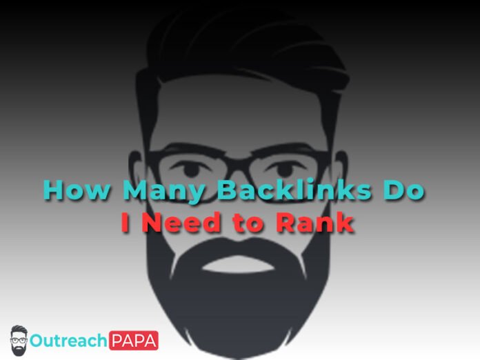 How Many Backlinks Do I Need to Rank