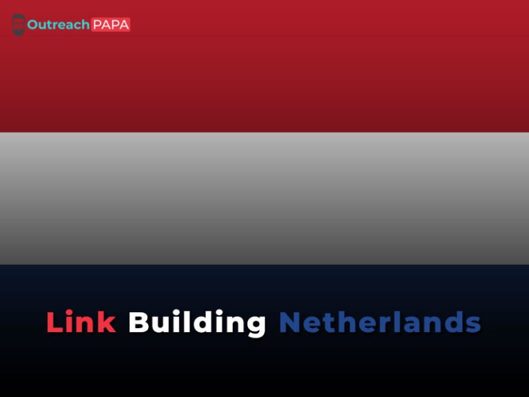 Link Building Netherlands | Driving Organic Growth and Visibility for Your Website